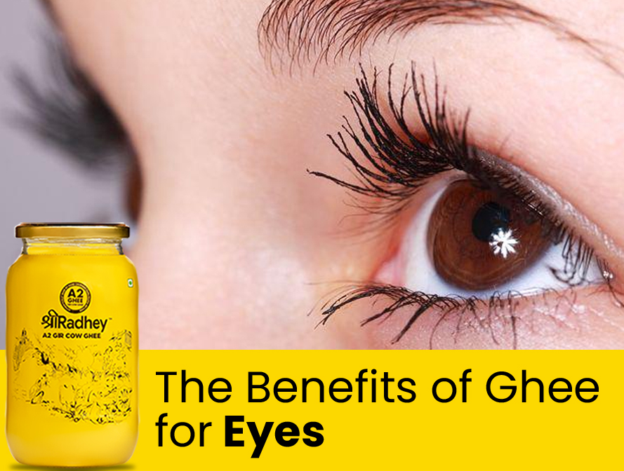 The Benefits of Ghee for Eyes