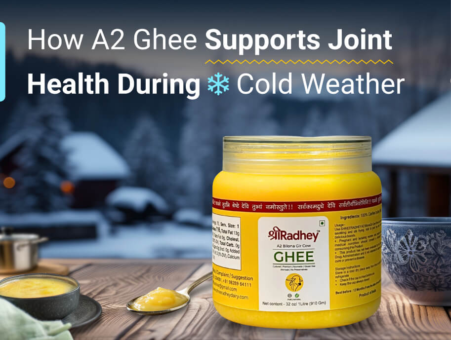 How A2 Ghee Supports Joint Health During Cold Weather